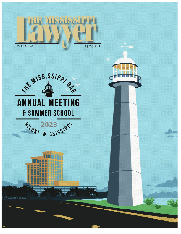 The Mississippi Lawyer - 2023 Spring