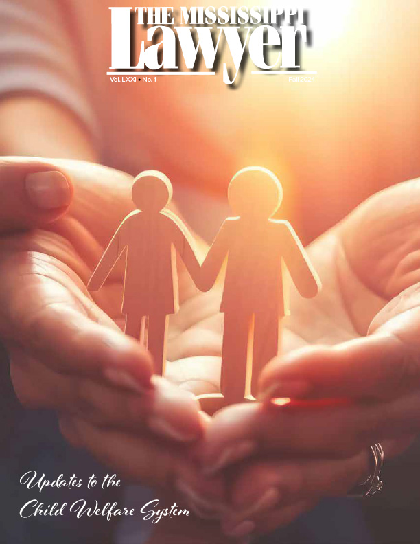 The Mississippi Lawyer - 2024 Fall